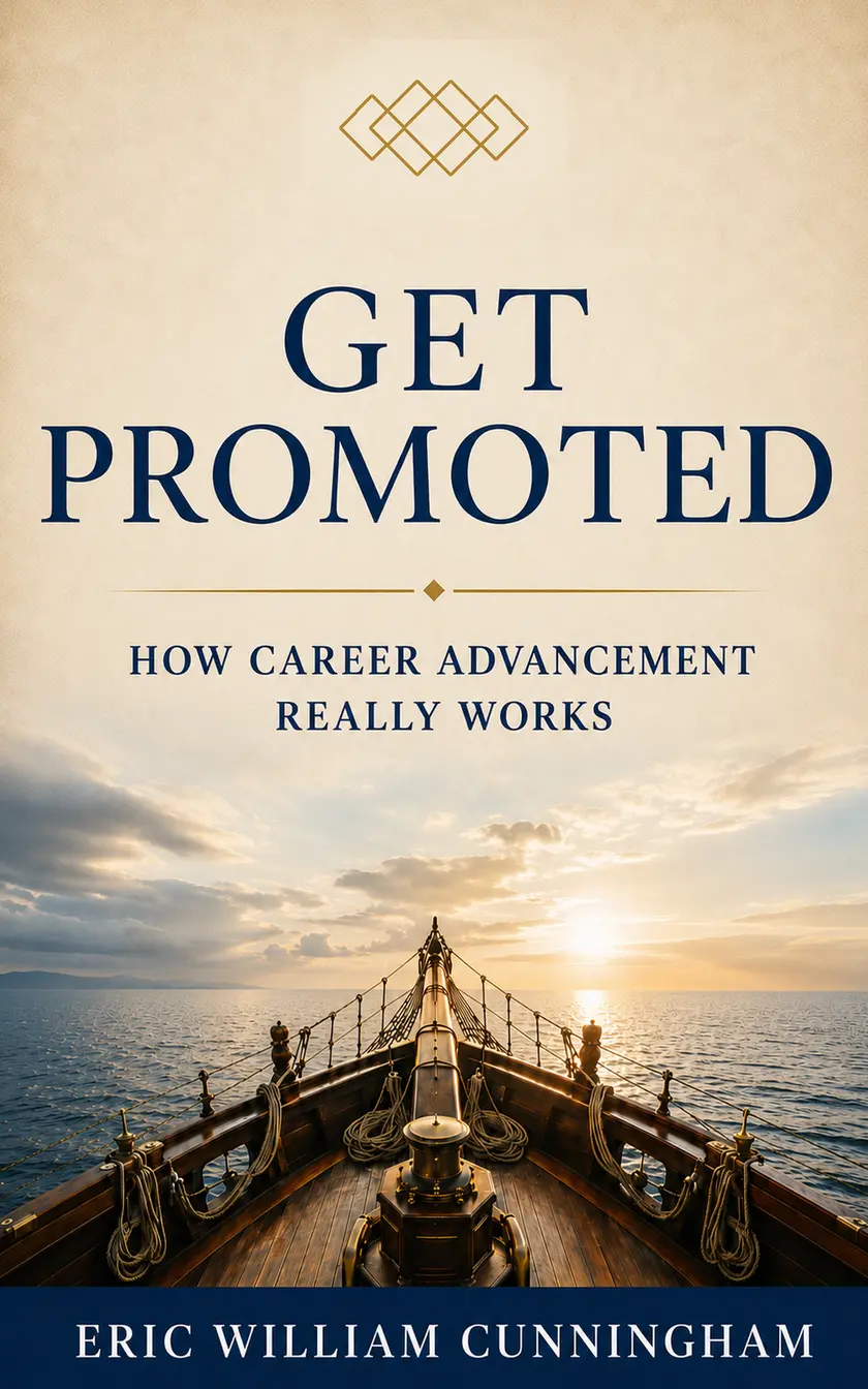 Get Promoted: How Career Advancement Really Works book cover